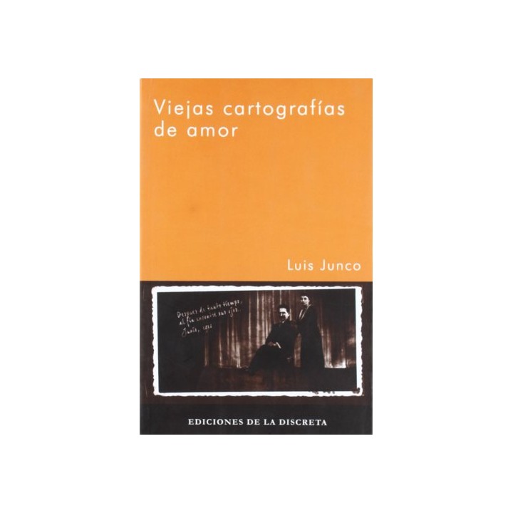 Viejas Cartografías De Amor (Primera edición)